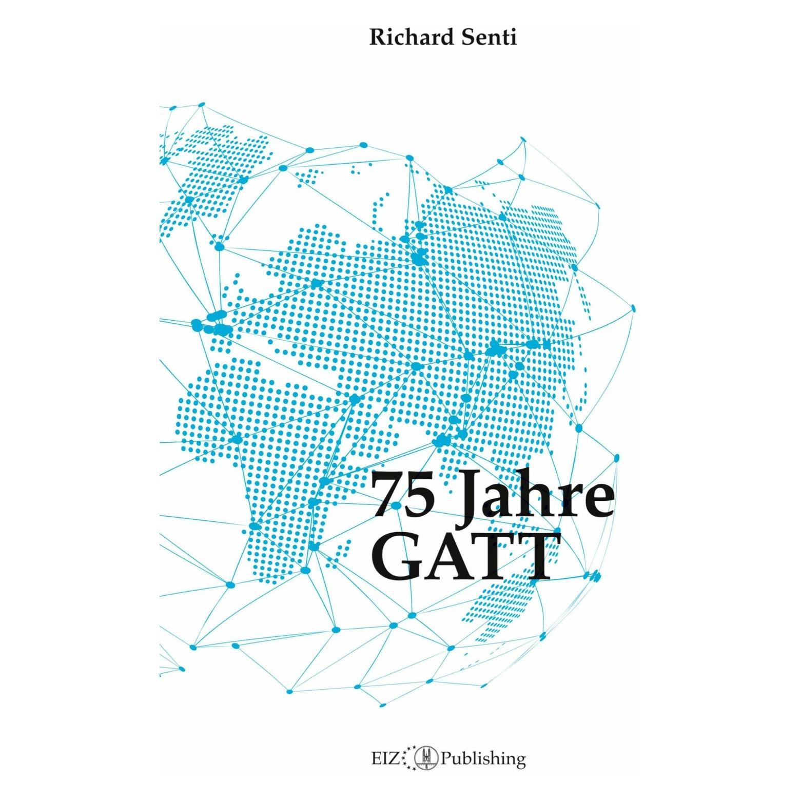 Buch & Netz 75 Jahre GATT (Deutsch, Softcover, Richard Senti) (40103274)