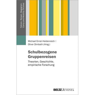 Schulbezogene Gruppenreisen, Taschenbuch von , Juventa Verlag ein Imprint der Julius Beltz GmbH & Co. KG