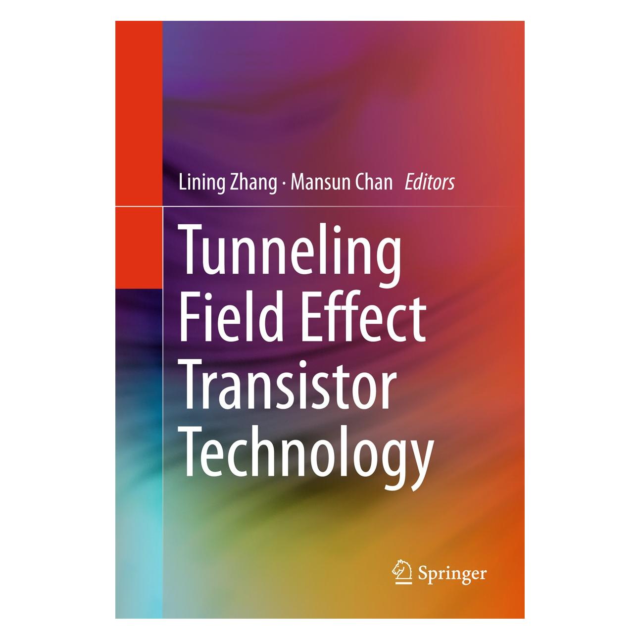 Springer Tunneling Field Effect Transistor Techn (Englisch, Hardcover, Lining Zhang, Mansun Chan) (9783319316512)