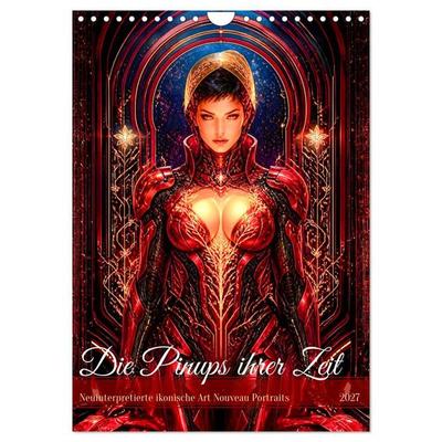 Die Pinups ihrer Zeit (Wandkalender 2027 DIN A4 hoch), CALVENDO Monatskalender