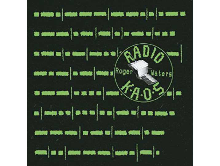 Roger Waters - Radio K.A.O.S.