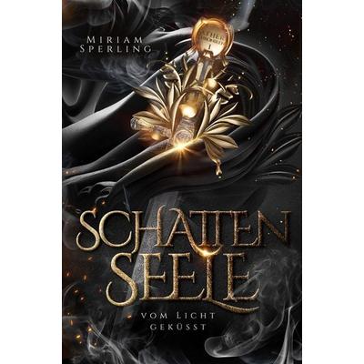 Schattenseele – Vom Licht geküsst, Taschenbuch von Miriam Sperling, Nova MD, 978-3-9894254-0-8