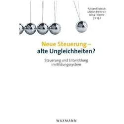 Neue Steuerung - alte Ungleichheiten?, Fachbücher von Fabian Dietrich