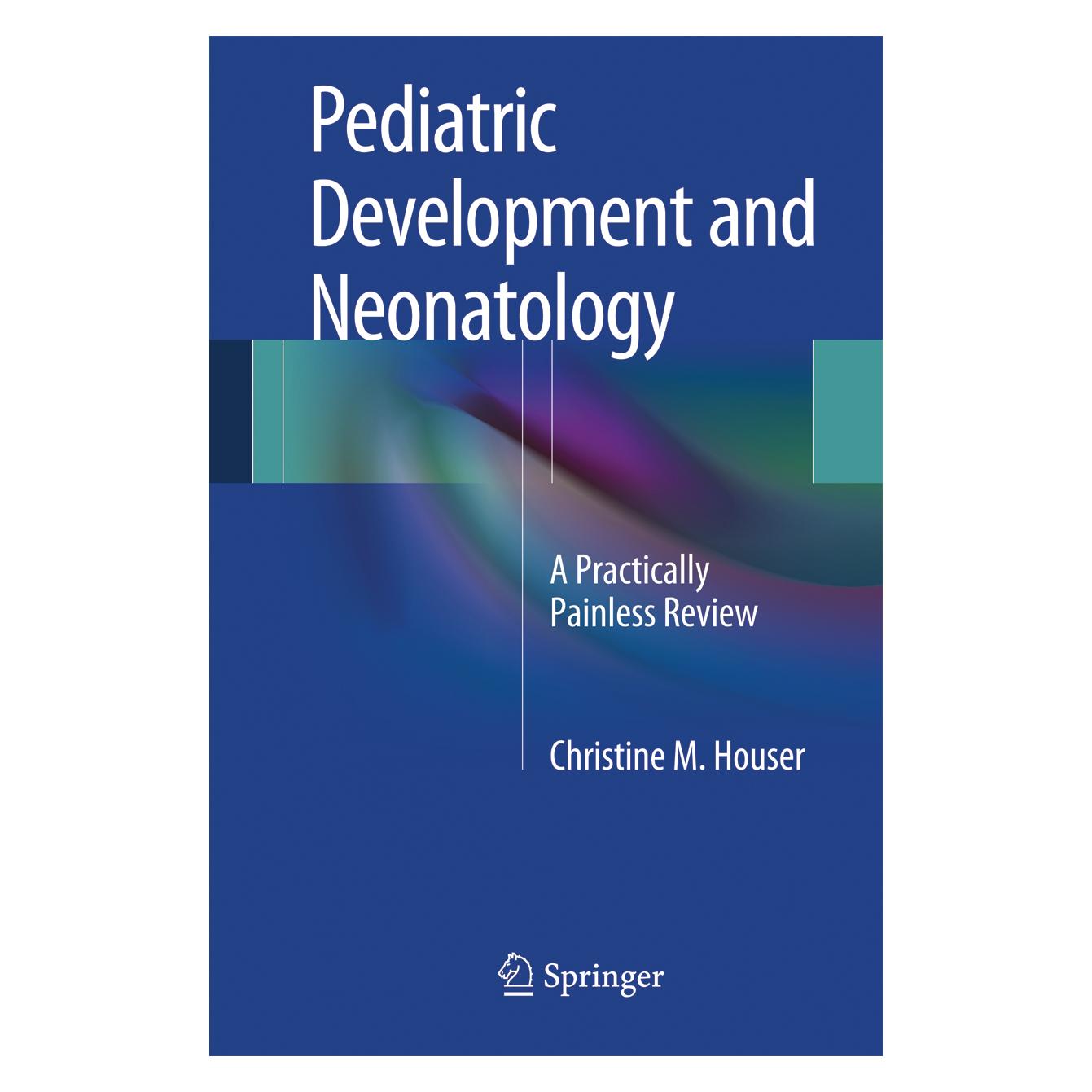 Springer Pediatric Development and Neonatology (Englisch, Softcover, Christine M. Houser) (55526299)