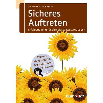 Sicheres Auftreten, Taschenbuch von Ann-Christin Bassin, Humboldt Verlag