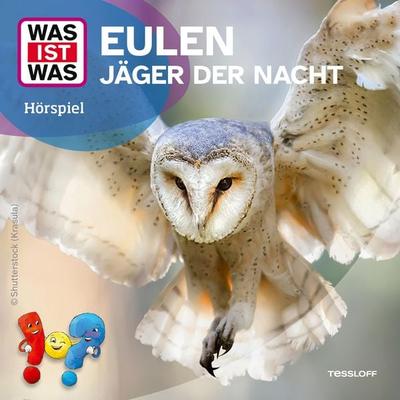 Eulen - Jäger der Nacht - Nele Wehrmann, Audio, 4069828926660