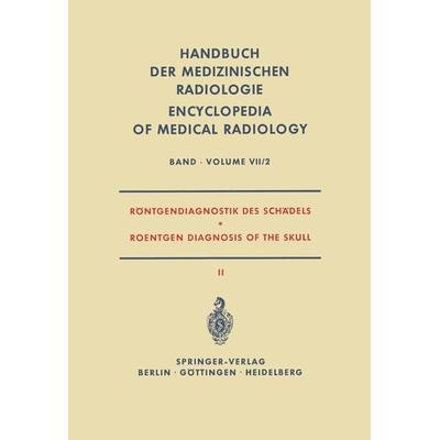 Röntgendiagnostik des Schädels II / Roentgen Diagnosis of the Skull II, Taschenbuch von Alois Beutel,F. Clementschitsch,Karl Hollmann,Ernst