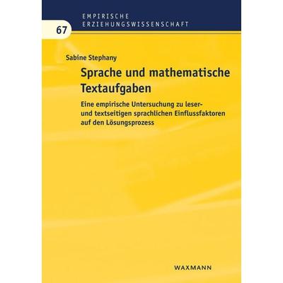 Sprache und mathematische Textaufgaben, Taschenbuch von Sabine Stephany, Waxmann Verlag GmbH, 978-3-8309-3762-3