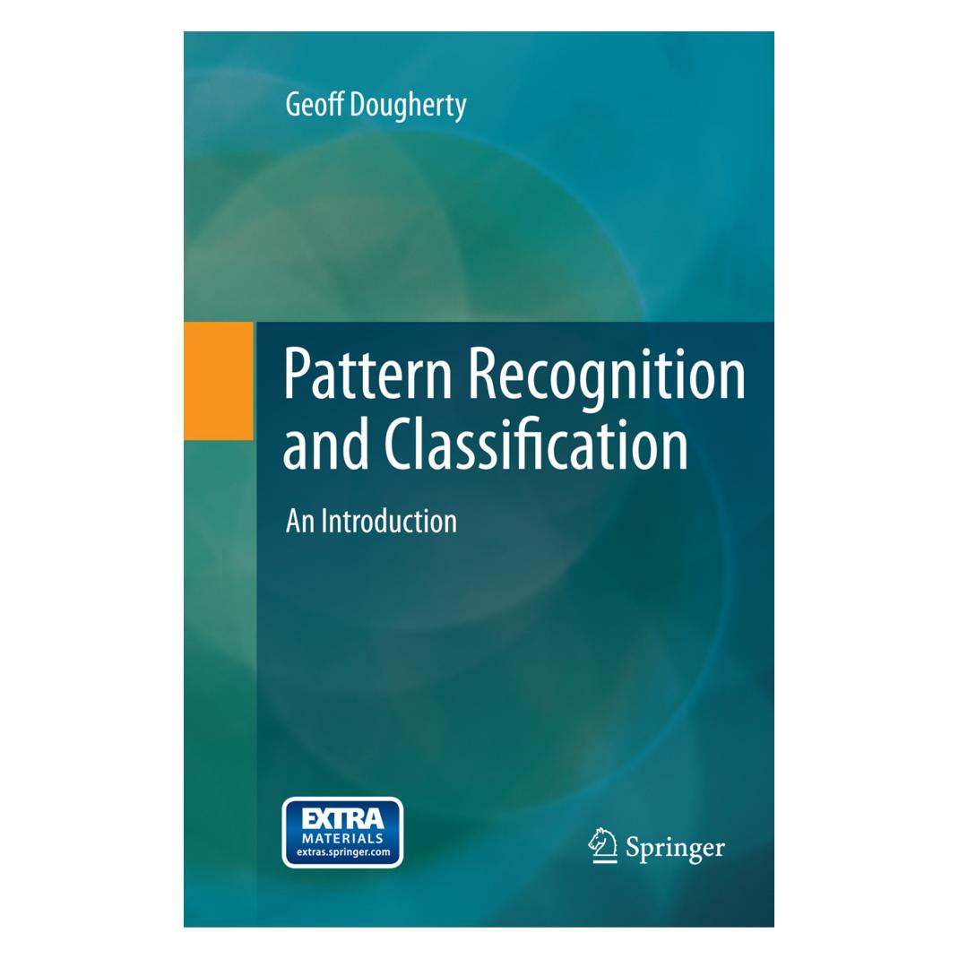 Springer Pattern Recognition and Classification (Englisch, Softcover, Geoff Dougherty) (55891343)