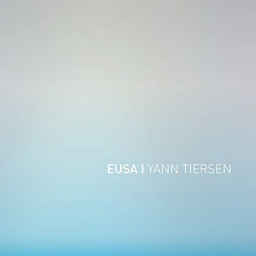 Yann Tiersen - Eusa - Preis vom 17.10.2026 19:25:27 h