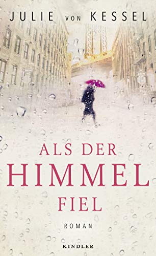 Julie von Kessel - Als der Himmel fiel - Preis vom 12.10.2026 11:37:12 h