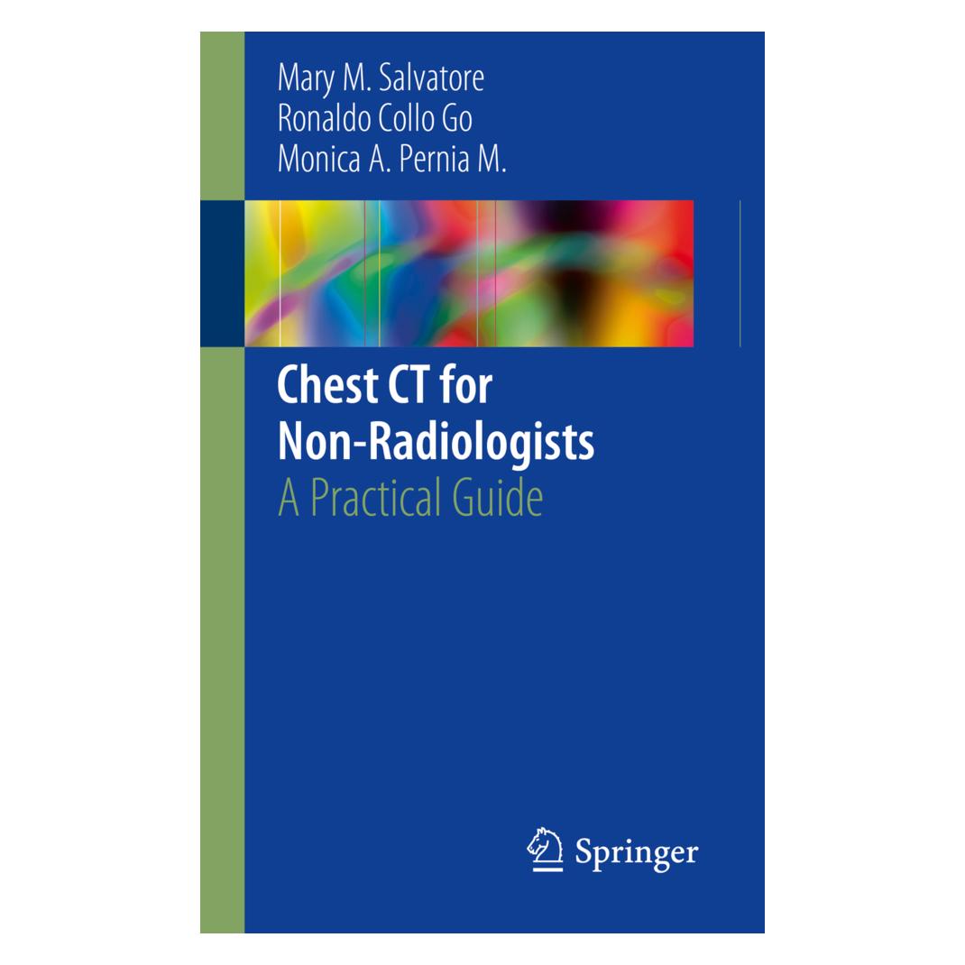 Springer Chest CT for Non-Radiologists (Englisch, Softcover, Mary M. Salvatore, Monica A. Pernia M., Ronaldo Collo Go) (55977279)