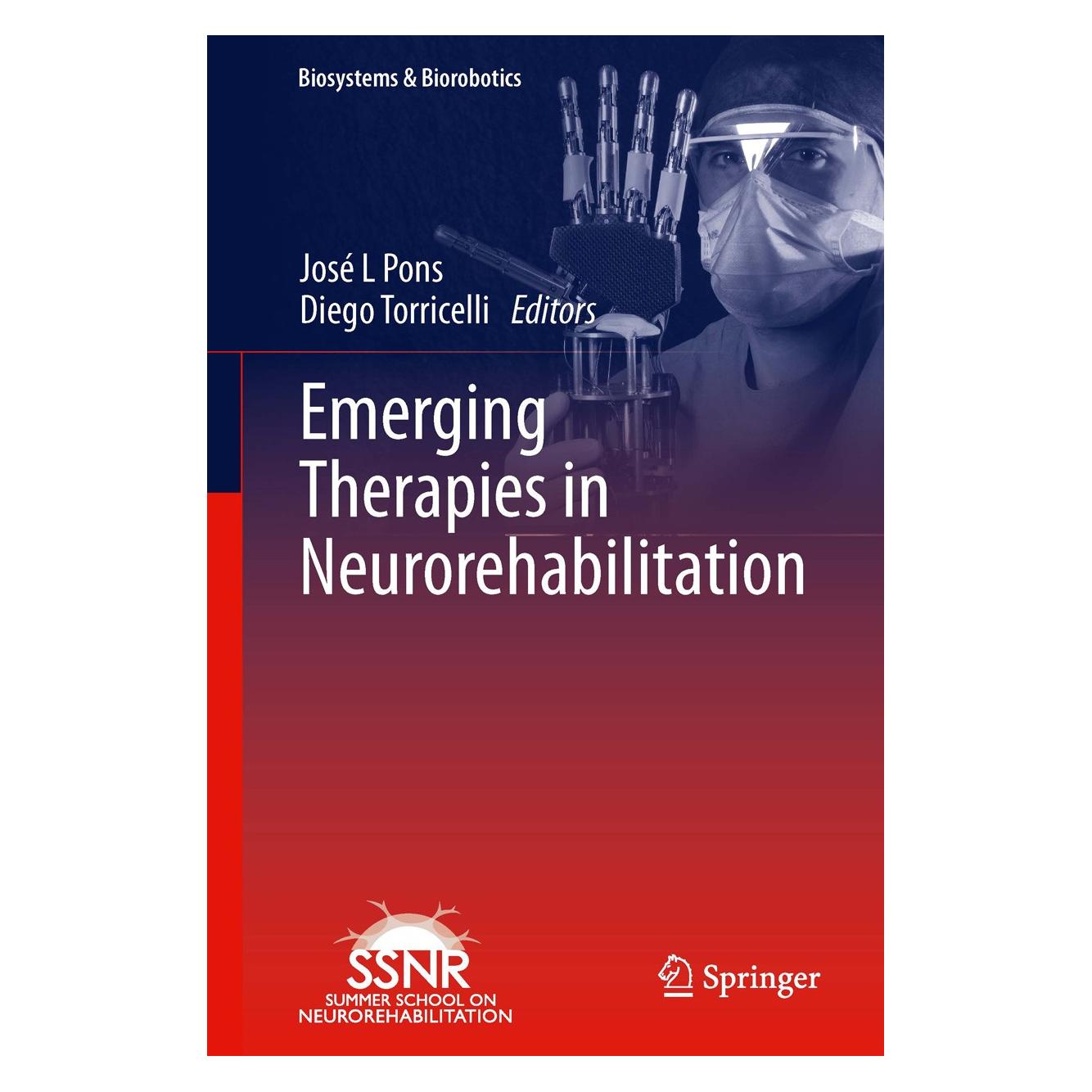 Springer Emerging Therapies in Neurorehabilitati (Englisch, Hardcover, Diego Torricelli, José L Pons) (9783642385551)