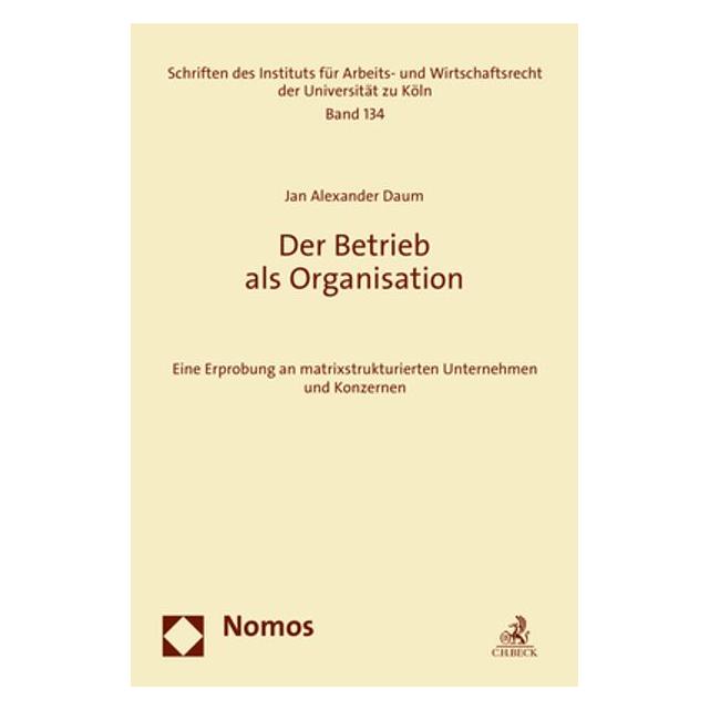 Nomos Der Betrieb als Organisation (Deutsch, Softcover, Jan Alexander Daum) (56177027)