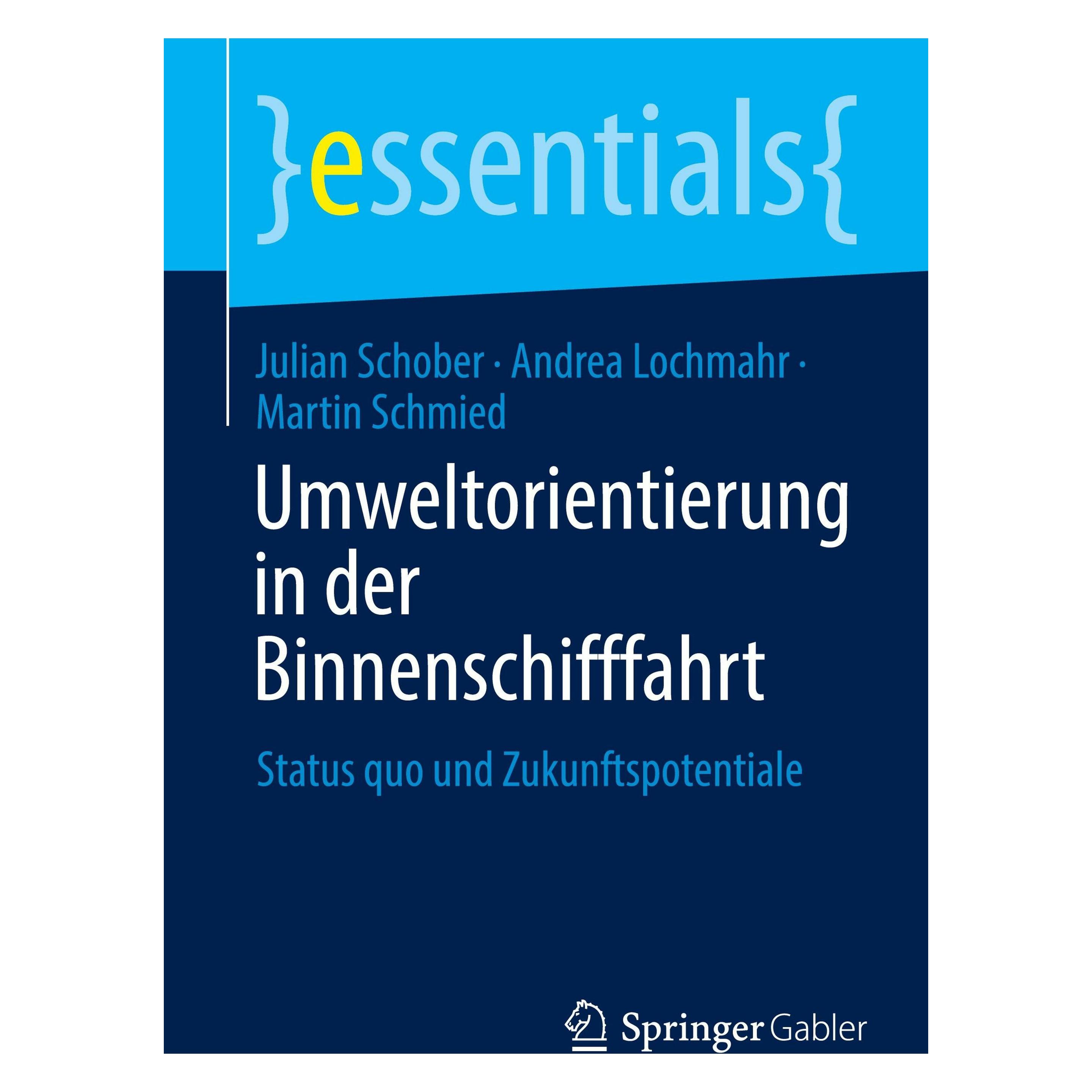 Springer Umweltorientierung in der Binnenschifffahrt (Deutsch, Softcover, Andrea Lochmahr, Julian Schober, Martin Schmied) (49921726)