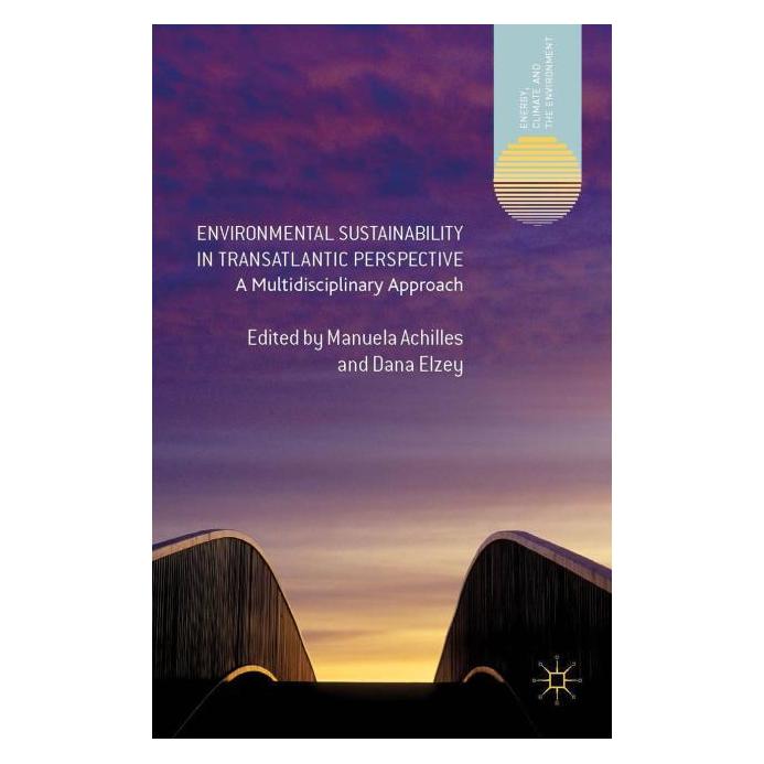 Palgrave Macmillan Uk Environmental Sustainability in Transat (Englisch, Hardcover, Dana Elzey, Manuela Achilles) (63338329)