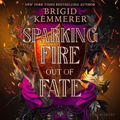 Sparking Fire Out of Fate - Brigid Kemmerer, Audio, 9781547613472