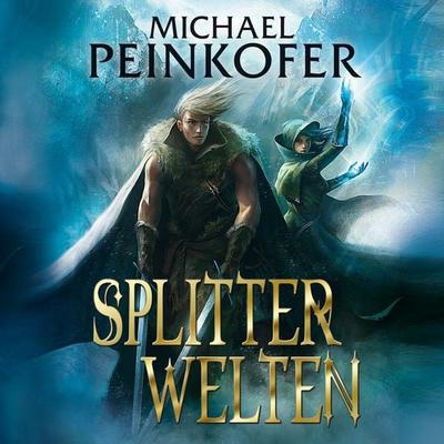 Splitterwelten - Michael Peinkofer, Audio, 9783844906004