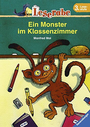 Manfred Mai - Leserabe. Ein Monster im Klassenzimmer. 3. Lesestufe, ab 3. Klasse (Leserabe - 3. Lesestufe) - Preis vom 11.10.2026 03:10:56 h