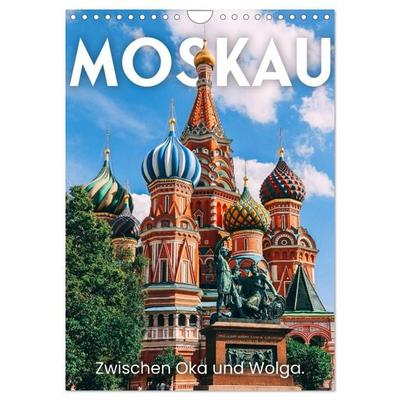 Moskau - Zwischen Oka und Wolga. (Wandkalender 2027 DIN A4 hoch), CALVENDO Monatskalender