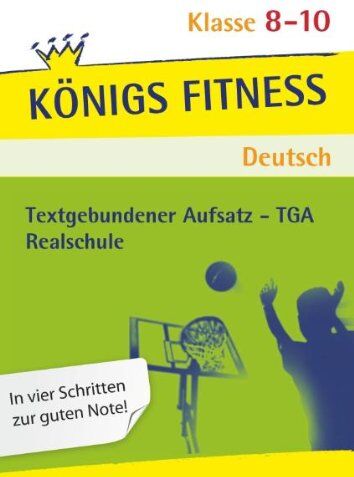 Anita Grosser-Glosowitz - Textgebundener Aufsatz - TGA Realschule: Reportagen, Kommentare, Glossen, Satiren, Kurzgeschichten und Romane + Aufgaben mit Lösungen. Deutsch Klasse 8-10 - Preis vom 11.10.2026 03:10:56 h