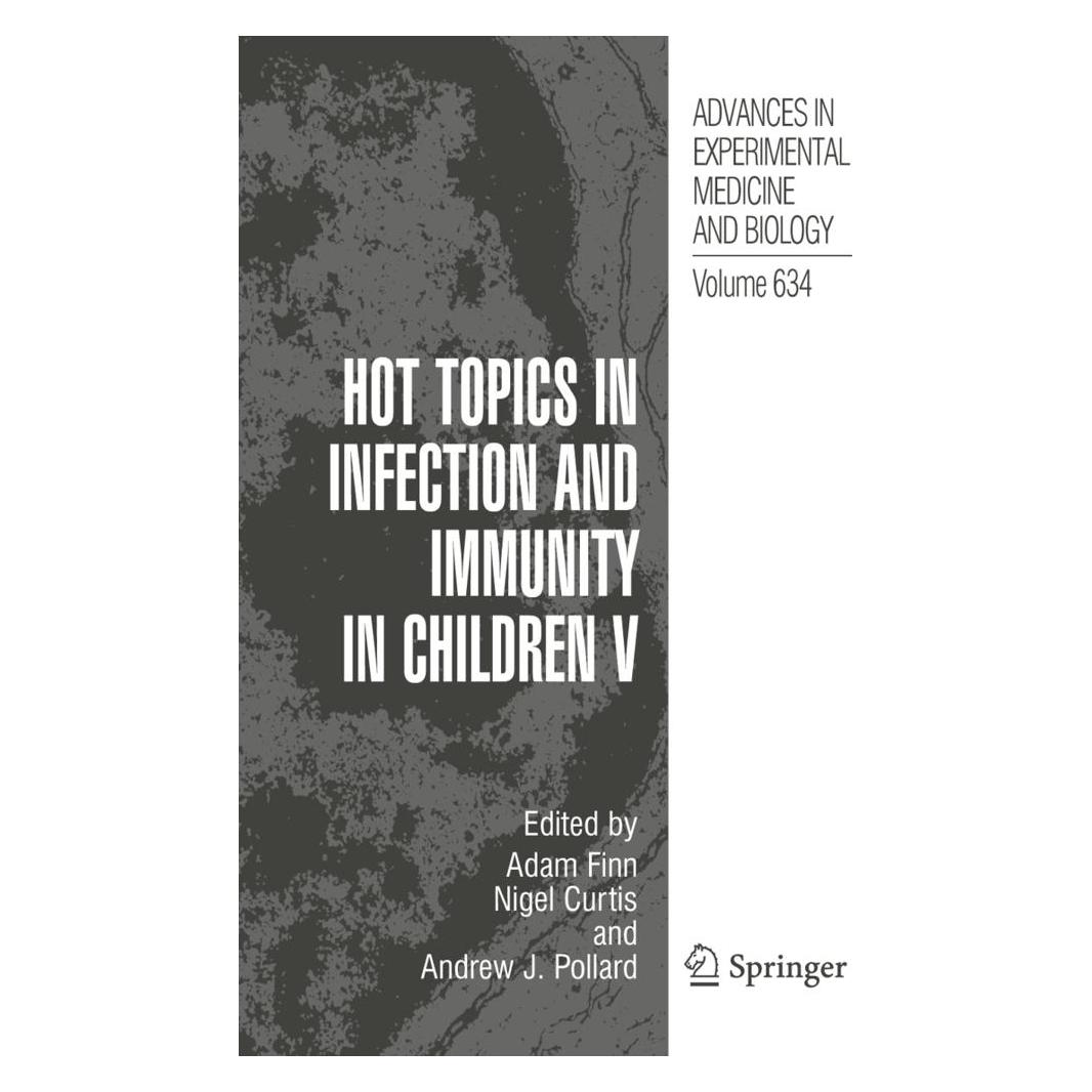 Springer Hot Topics in Infection and Immunity in Children V (Englisch, Softcover, Adam Finn, Andrew J. Pollard, Nigel Curtis) (55389912)