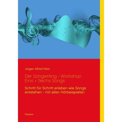 Der Songwriting - Workshop 1 + 6 Songs -