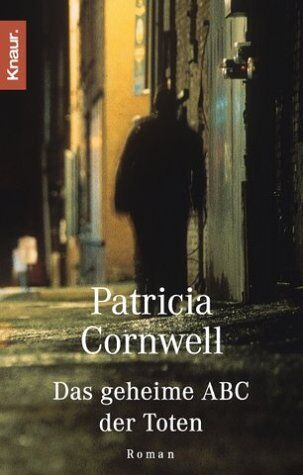Patricia Cornwell - Das geheime Abc der Toten - Preis vom 17.10.2026 19:25:27 h