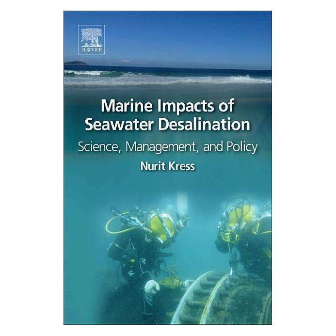 Elsevier Marine Environmental Impact of Seawater Desalination: Science, Management, and Policy (Englisch, Hardcover, Nurit Kress) (25423055)