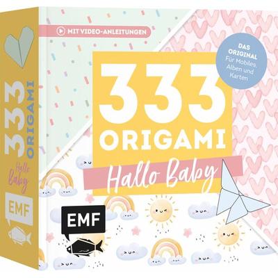 333 Origami – Hallo Baby – Niedliche Papiere zum Basteln von Mobiles, Alben, Karten, Taschenbuch von , Edition Michael Fischer / EMF Verlag,
