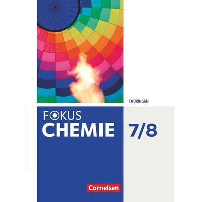 Fokus Chemie - Gymnasium Thüringen - 7./8. Schuljahr, Gebundene Ausgabe von Gabi Krause,Martin Samol,Frank Herrmann, Cornelsen Verlag,