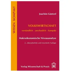 Volkswirtschaft - Makroökonomische Niveauanalyse, Fachbücher von Joachim Güntzel