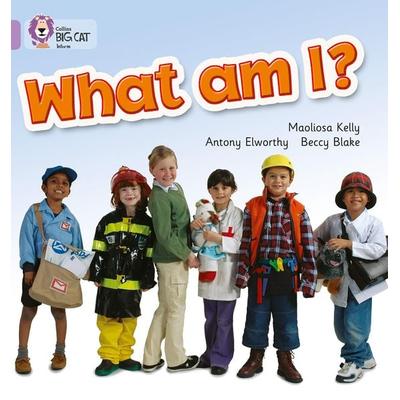 What am I?, Taschenbuch von Maoliosa Kelly, HarperCollins, 978-0-00-718679-2