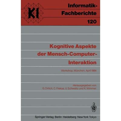 Kognitive Aspekte der Mensch-Computer-Interaktion, Taschenbuch von , Springer Berlin, 978-3-540-16450-0