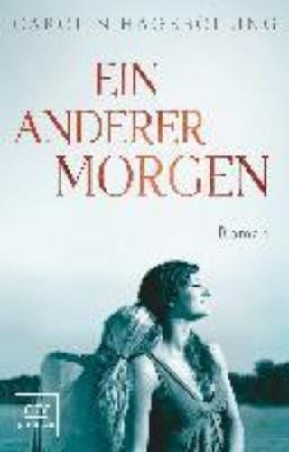 Carolin Hagebölling - Ein anderer Morgen: Roman - Preis vom 15.10.2026 23:06:25 h