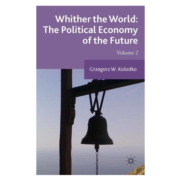 Palgrave Macmillan Uk Kolodko:Whither the World: The Politica (Englisch, Hardcover, G. Kolodko) (63336729)
