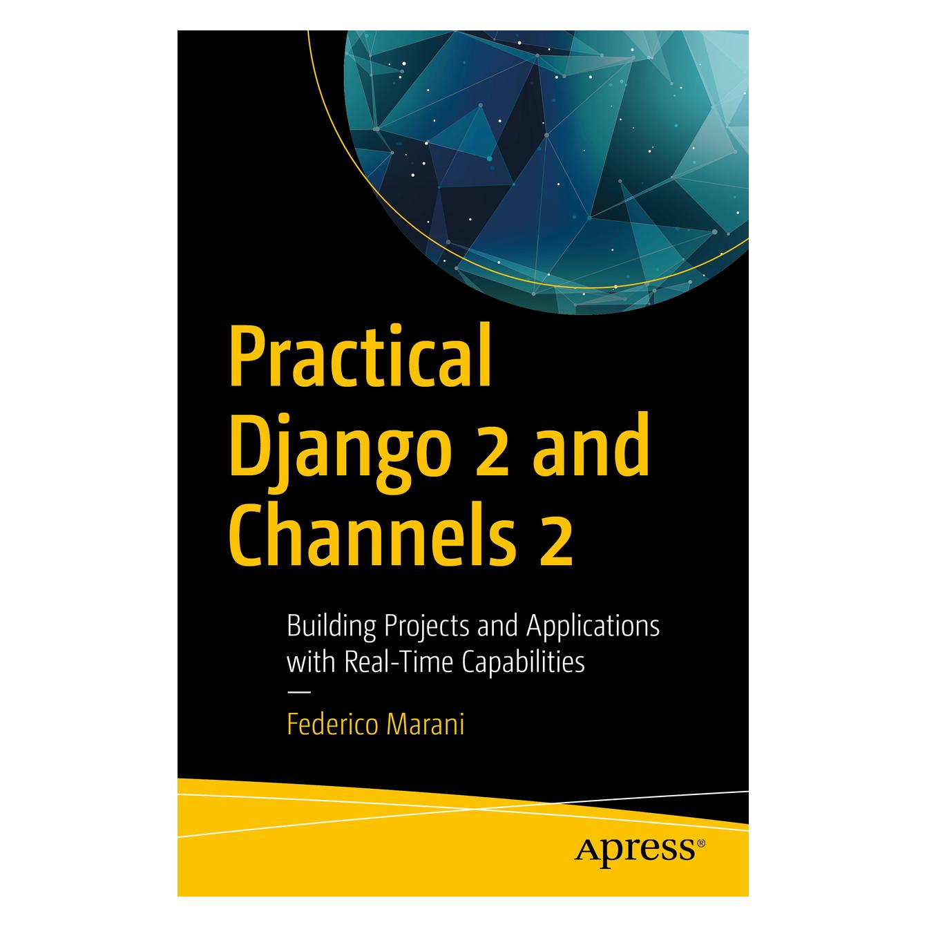 Springer Practical Django 2 and Channels 2 (Englisch, Softcover, Federico Marani) (15904894)