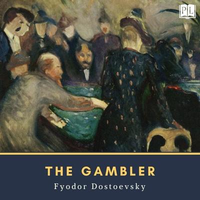 The Gambler - Fyodor Dostoevsky, Audio, 4069829618069
