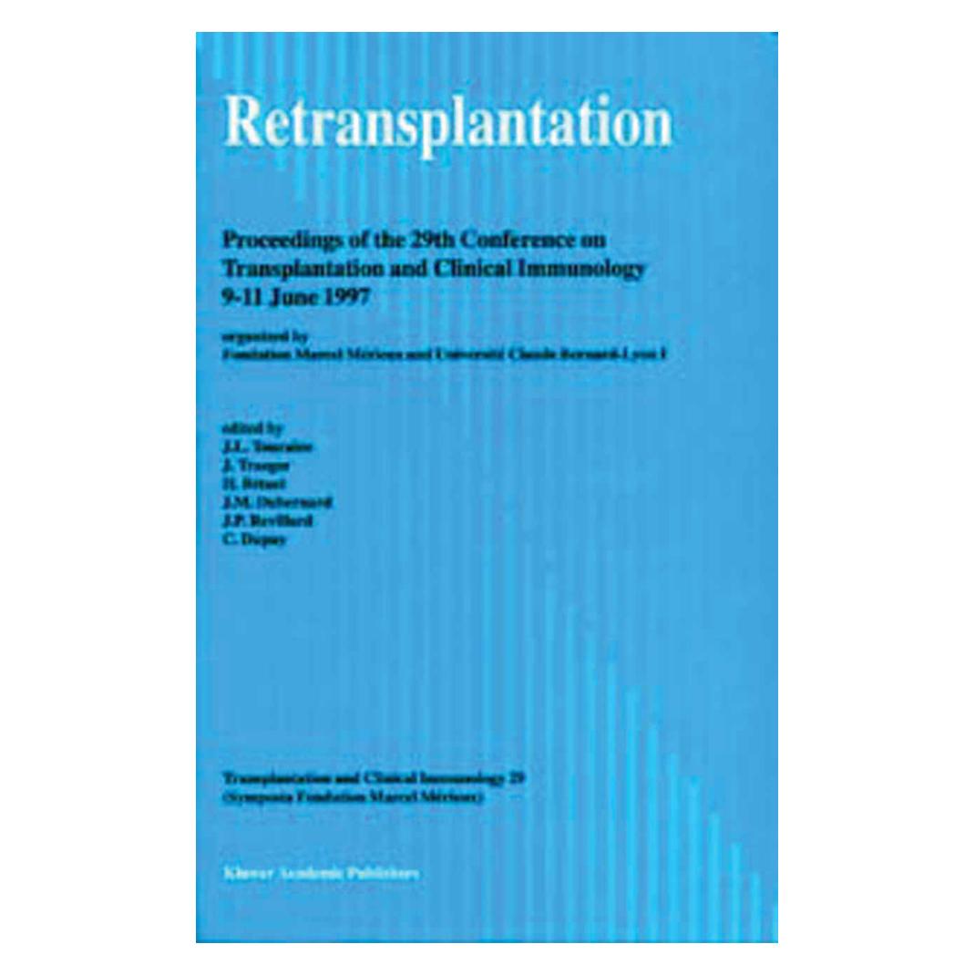Springer Retransplantation (Englisch, Softcover, B. CUZIN, C. Dupuy, F. BERTHOUX, H. Bétuel, J. H. DAUBER, J. P. Revillard, J. Traeger, J.-L. Torrroine, J.-M. Dubernard, M. A. BELGER, P. COCHAT, R. ARNOLD, Y. W. CHO) (55531366)