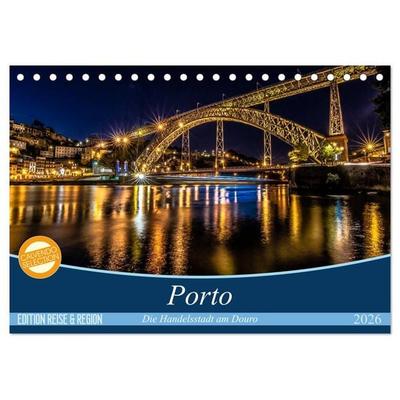 Porto - Die Handelsstadt am Douro (Tischkalender 2026 DIN A5 quer), CALVENDO Monatskalender