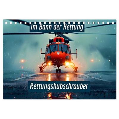 Im Bann der Rettung - Rettungshubschrauber (Tischkalender 2026 DIN A5 quer), CALVENDO Monatskalender