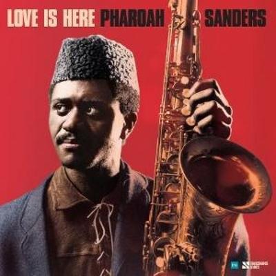Love Is Here (2CD/Digipak) - Pharoah Sanders, CD