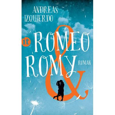 Romeo und Romy, Taschenbuch von Andreas Izquierdo, Insel, 978-3-458-36275-3