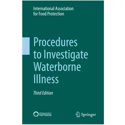 Procedures to Investigate Waterborne Illness, Fachbücher von International Association for Food Protection