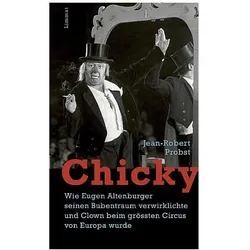 Chicky, Biografien von Jean-Robert Probst