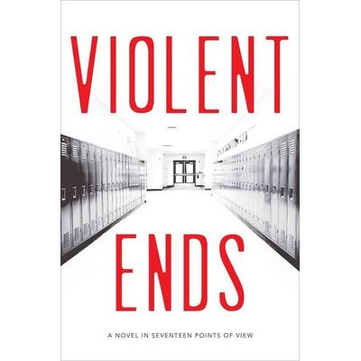 Violent Ends, Gebundene Ausgabe von Shaun David Hutchinson,Tom Leveen,Hannah Moskowitz,Kendare Blake,Blythe Woolston, HarperCollins, 978-1-4814-3745-5