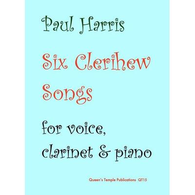 Six Clerihew Songs, Geheftet von , Queen's Temple Publications