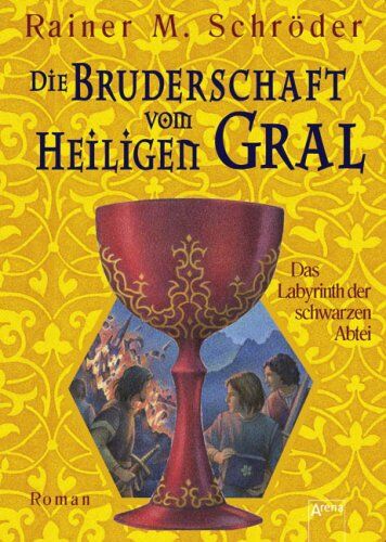 Schröder, Rainer M. - Die Bruderschaft vom Heiligen Gral 03. Das Labyrinth der schwarzen Abtei - Preis vom 11.10.2026 03:10:56 h