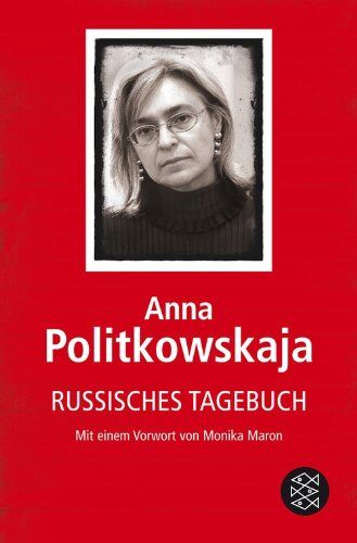 Anna Politkovskaja - Russisches Tagebuch - Preis vom 19.10.2026 19:33:35 h