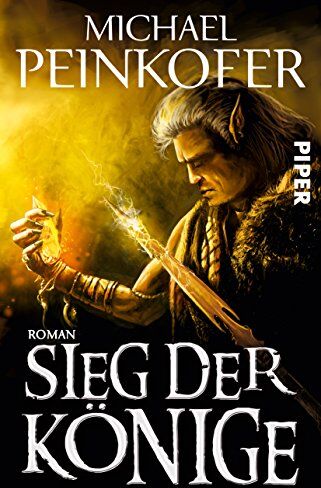 Michael Peinkofer - Sieg der Könige: Roman (Die Könige, Band 3) - Preis vom 09.10.2026 07:28:09 h